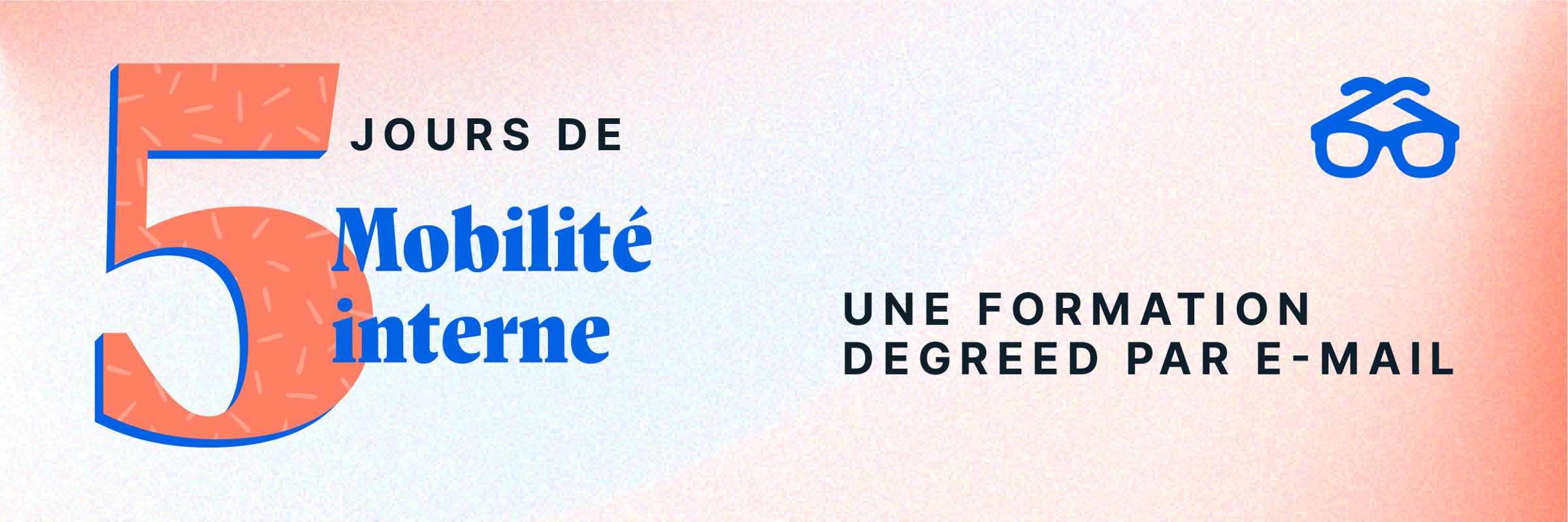 5 jours de mobilitÃ© interne